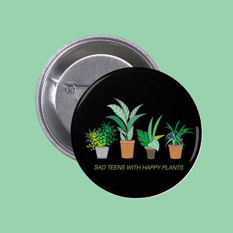 Valentine's Day SALE-SAD TEENS HAPPY PLANTS PIN